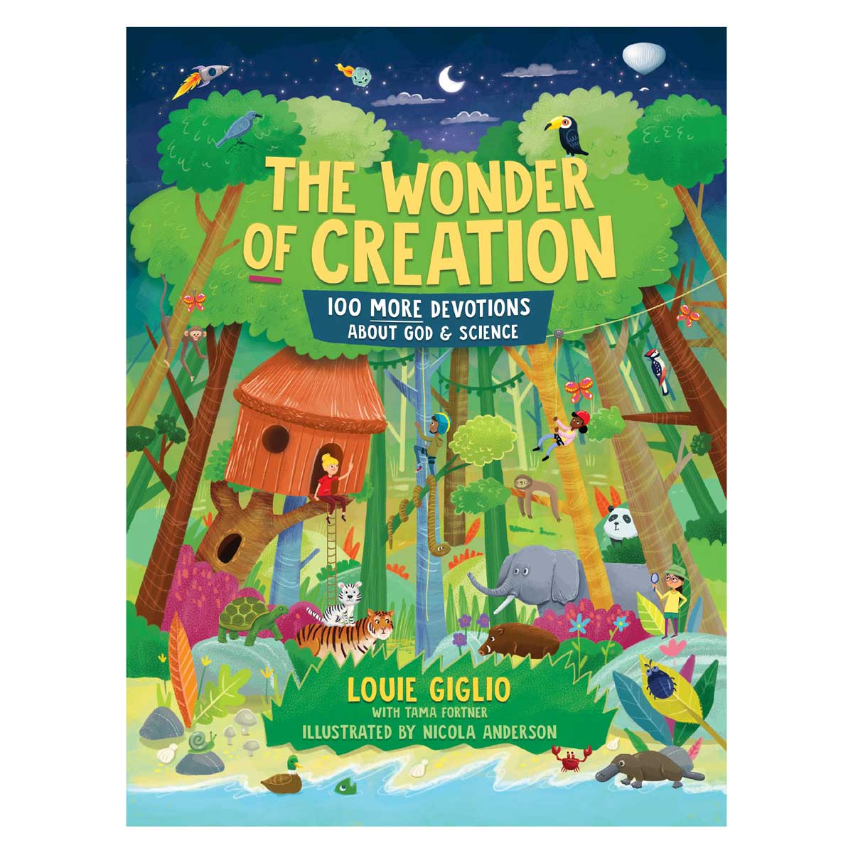 The Wonder Of Creation: 100 More Devotions About God And Science (Indescribable Kids)(Hardcover)